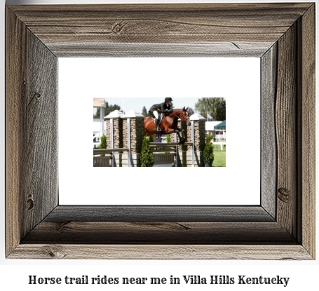 horse trail rides near me in Villa Hills, Kentucky